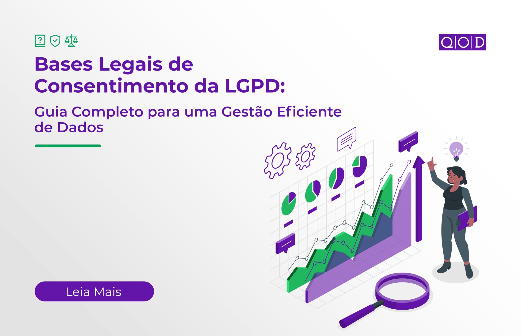 Bases Legais De Consentimento Da Lgpd Guia Completo Para Uma Gest O